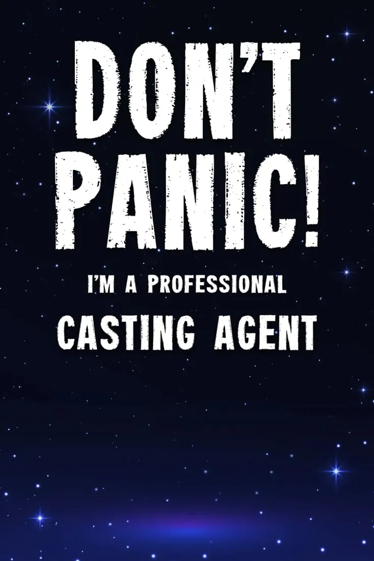 don-t-panic-i-m-a-professional-casting-agent-customized-100-page-lined-no-stan-nowy