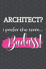 architect-i-prefer-the-term-badass-architect-gifts-for-women-lined-pret