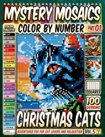 christmas-cats-mystery-mosaics-color-by-number-100-pixel-art-adventures-fo