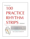 the-visual-nurse-s-100-practice-rhythm-strips-workbook