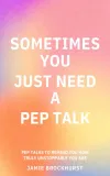 sometimes-you-just-need-a-pep-talk