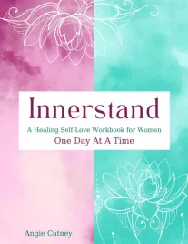 innerstand-a-healing-self-love-workbook-for-women-one-day-at-a-time