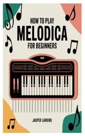 how-to-play-melodica-for-beginners-a-complete-step-by-step-guide-to-master
