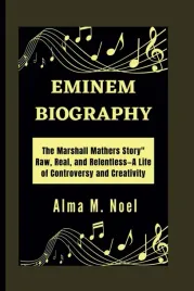 eminem-biography-the-marshall-mathers-story-raw-real-and-relentlessa-l