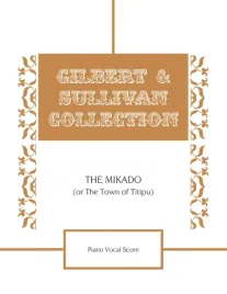 the-mikado-or-the-town-of-titipu-piano-vocal-score
