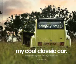 my-cool-classic-car-an-inspirational-guide-to-classic-cars