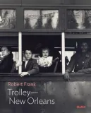 robert-frank-trolleynew-orleans