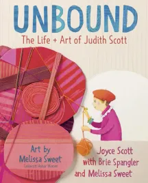 unbound-the-life-and-art-of-judith-scott-the-life-art-of-judith-scott