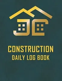 construction-daily-log-book-daily-activities-job-site-project-management