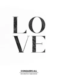 love-conquers-all-statement-decor-table-book-for-the-interior-design-obses