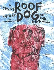 roof-dog-a-short-history-of-the-windmill-will-hodgkinson