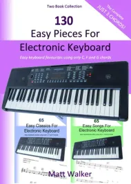 130-easy-pieces-for-electronic-keyboard-two-book-collection-the-complete