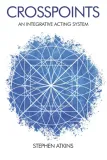 crosspoints-an-integrative-acting-system