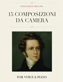 vincenzo-bellini-15-composizioni-da-camera-for-voice-and-piano