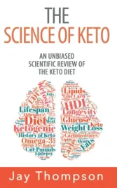 the-science-of-keto-an-unbiased-scientific-review-of-the-keto-diet