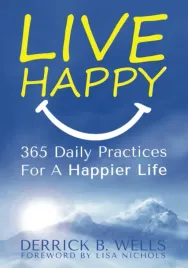 live-happy-365-daily-practices-for-a-happier-life