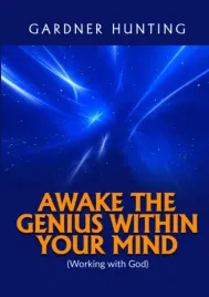 awake-the-genius-within-your-mind-working-with-god