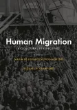 human-migration-biocultural-perspectives