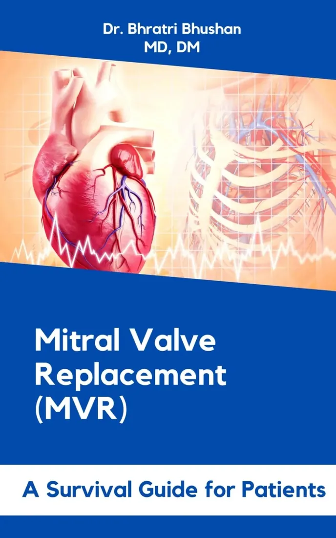 mitral-valve-replacement-mvr-a-survival-guide-for-patients-stan-nowy