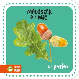 maluszek-juz-wie-w-parku-ksiazeczka-edukacyjna