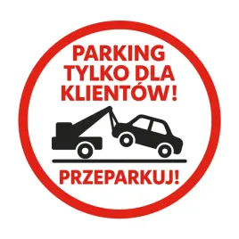 naklejka-informacyjna-parking-tylko-dla-klientow-ostrzegawcza-10cm-bhp