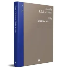mit-i-znaczenie-claude-levi-strauss
