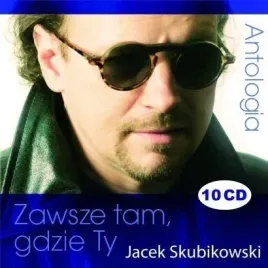jacek-skubikowski-antologia-10-cd-zawsze-tam-gdzie