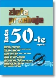 ksiazka-zlote-przeboje-lata-50-te-cz-2
