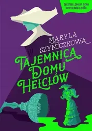 tajemnica-domu-helclow-sledztwa-profesorowej-szczupaczynskiej