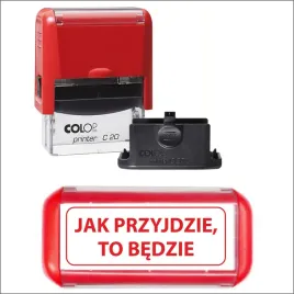 pieczatka-jak-przyjdzie-to-bedzie-zabawne-smieszne-gadzety-prezent
