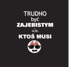 poszewka-dekoracyjna-na-poduszke-40x40-trudno-byc-ale-ktos-musi