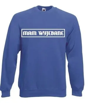 bluza-meska-mam-wy-ebane-s