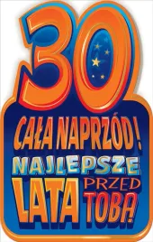 kartka-na-30-urodziny-dla-niego-najlepsze-lata-przed-toba-upominek-dla-niej