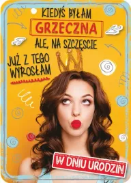 kartka-na-urodziny-dla-niej-kobiety-zabawne-zyczenia-kiedys-bylam-grzeczna