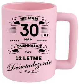 kubek-400ml-duzy-smieszny-nadruk-prezent-z-dedykacja-na-urodziny-30-lat
