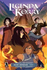 legenda-korry-ruiny-imperium-tom-1-michael-dimartino-michelle-wong