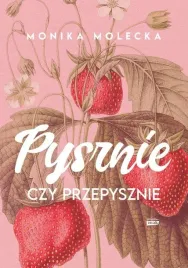 pysznie-czy-przepysznie-monika-molecka