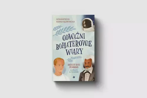 odwazni-bohaterowie-wiary
