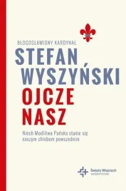 ojcze-nasz-niech-modlitwa-panska-stanie-sie