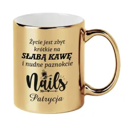 zloty-kubek-na-prezent-dla-stylistki-paznokci-imie-zycie-zbyt-krotkie-kawe