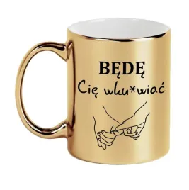 zloty-kubek-prezent-dla-niej-niego-bede-cie-wku-wiac-do-konca-twoich-dni-sm
