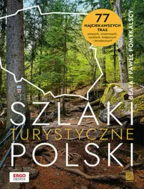 szlaki-turystyczne-polski-77-najciekawszych-tras-pieszych-rowerowych-wod