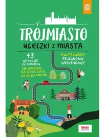 trojmiasto-ucieczki-z-miasta-przewodnik-weekendowy-wydanie-1
