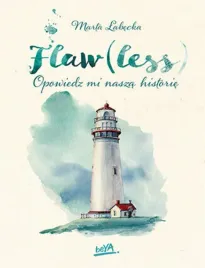 flaw-less-opowiedz-mi-nasza-historie