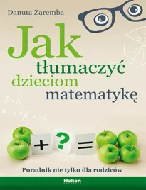 jak-tlumaczyc-dzieciom-matematyke-poradnik-nie-tylko-dla-rodzicow