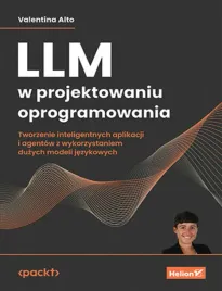 llm-w-projektowaniu-oprogramowania-tworzenie-inteligentnych-aplikacji-i-ag