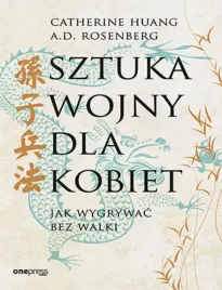 sztuka-wojny-dla-kobiet-jak-wygrywac-bez-walki