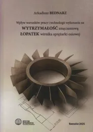 wplyw-warunkow-pracy-i-technologii-wykonywania-na-wytrzymalosc-zmeczeniowa