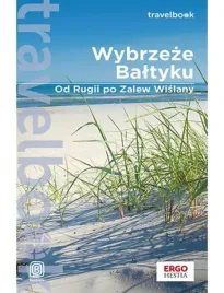 wybrzeze-baltyku-od-rugii-po-zalew-wislany-travelbook-wydanie-1