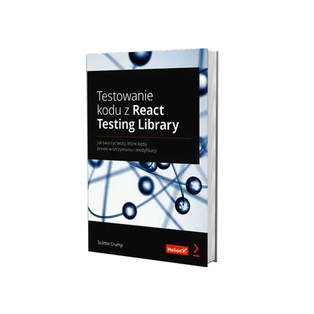 testowanie-kodu-z-react-testing-library-jak-tworzyc-testy-ktore-beda-pros-stan-nowy